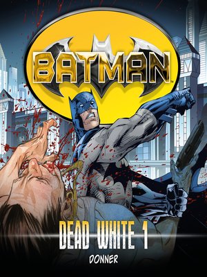 cover image of Batman, Dead White, Folge 1